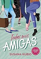 Todas mis amigas