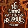 No entres al bosque by Natalia Hatt