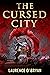 The Cursed City (A Dangerou...