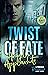 Twist of Fate
