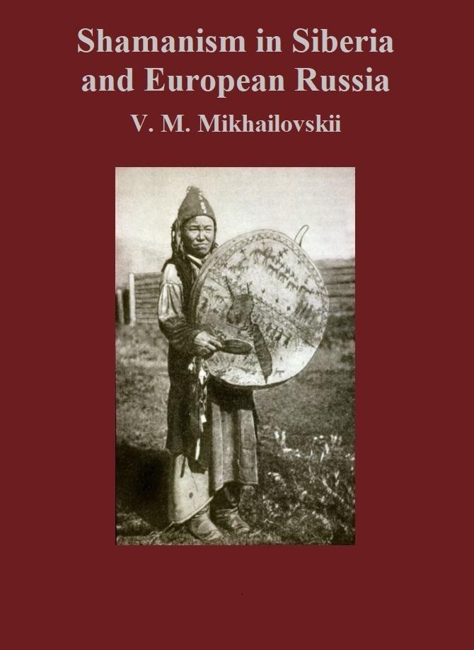 Shamanism in Siberia and European Russia (Paperback)