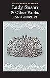 Lady Susan and Ot...