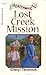 Lost Creek Mission