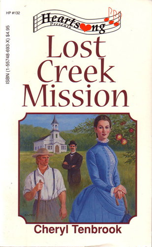 Lost Creek Mission (Mass Market Paperback)