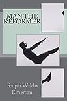 Man the Reformer