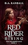 Red Rider Rising (The Red Rider Saga, #2) Book cover for Red Rider Rising (The Red Rider Saga, #2)