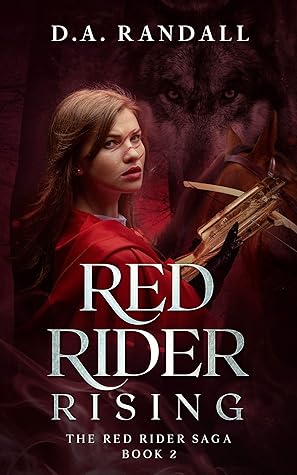 Red Rider Rising (The Red Rider Saga, #2)