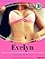 Evelyn, Capítulo II: Belleza y Juventud (Evelyn, Belleza y Juventud nº 2) (Spanish Edition)