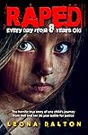 Raped Every Day F...
