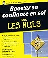 Booster sa confiance en soi pour les nuls