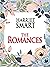 Harriet Smart: The Romances