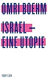 Israel - eine Utopie