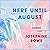 Here Until August: Stories