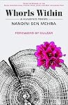 Whorls Within by Nandini Sen Mehra