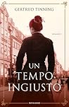 Un tempo ingiusto by Gertrud Tinning