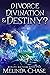 Divorce, Divination & Desti...