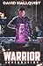 Warrior: Integration (The Singularity War, #1)