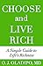 Choose and Live Rich: A Sim...