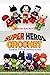 Super Heroes Crochet: Easy ...