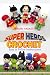 Super Heroes Crochet by Brian Hackett
