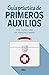 Guía práctica de primeros auxilios (SALUD) (Spanish Edition)