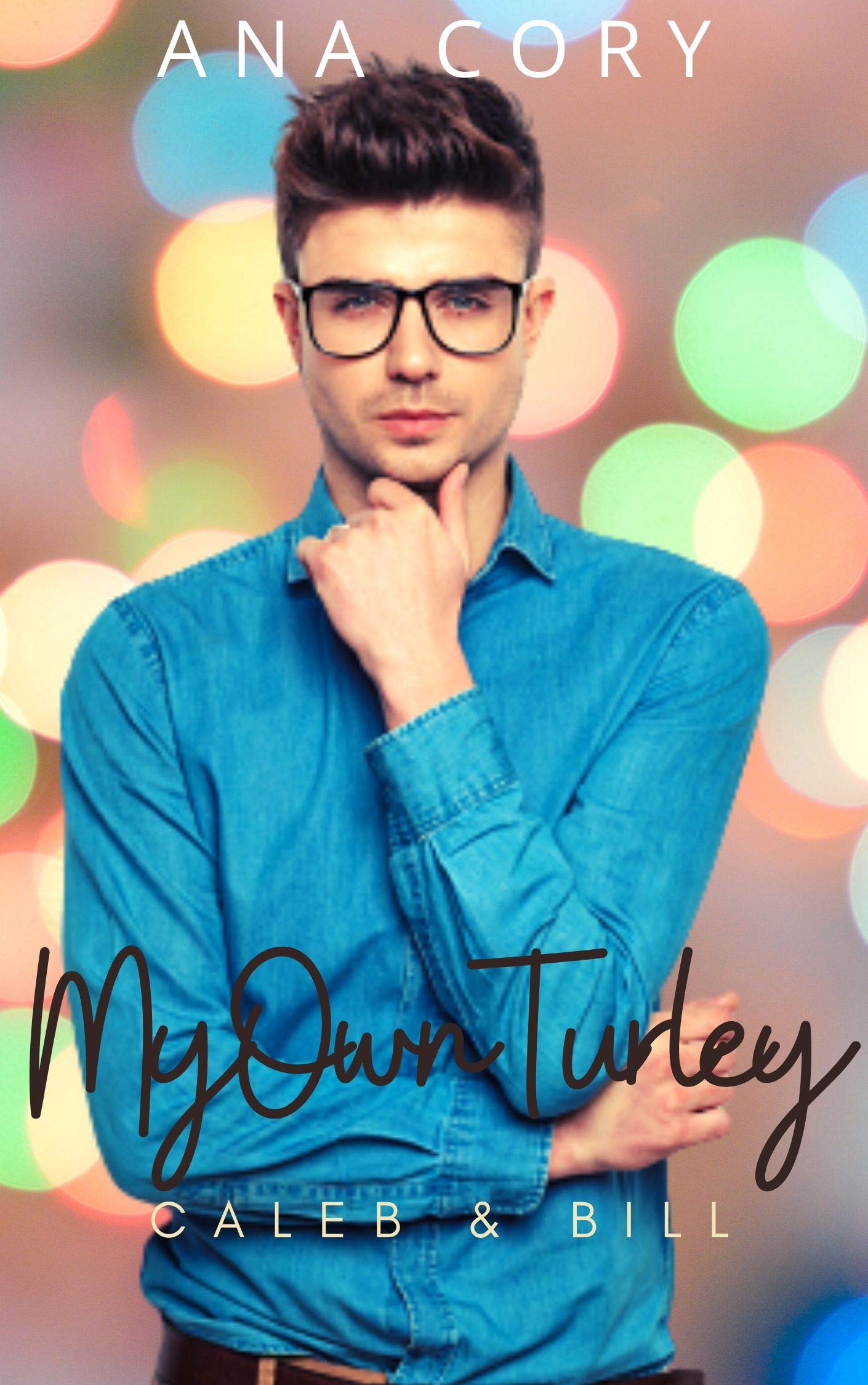 My Own Turley: Caleb & Bill (Kindle Edition)