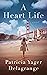 A Heart Life