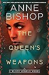 The Queen's Weapons by Anne Bishop