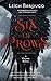 Six of Crows (Six of Crows, #1)