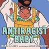 Antiracist Baby by Ibram X. Kendi