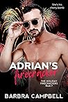 Adrian's Firecracker (The Holiday Firecrackers #7)