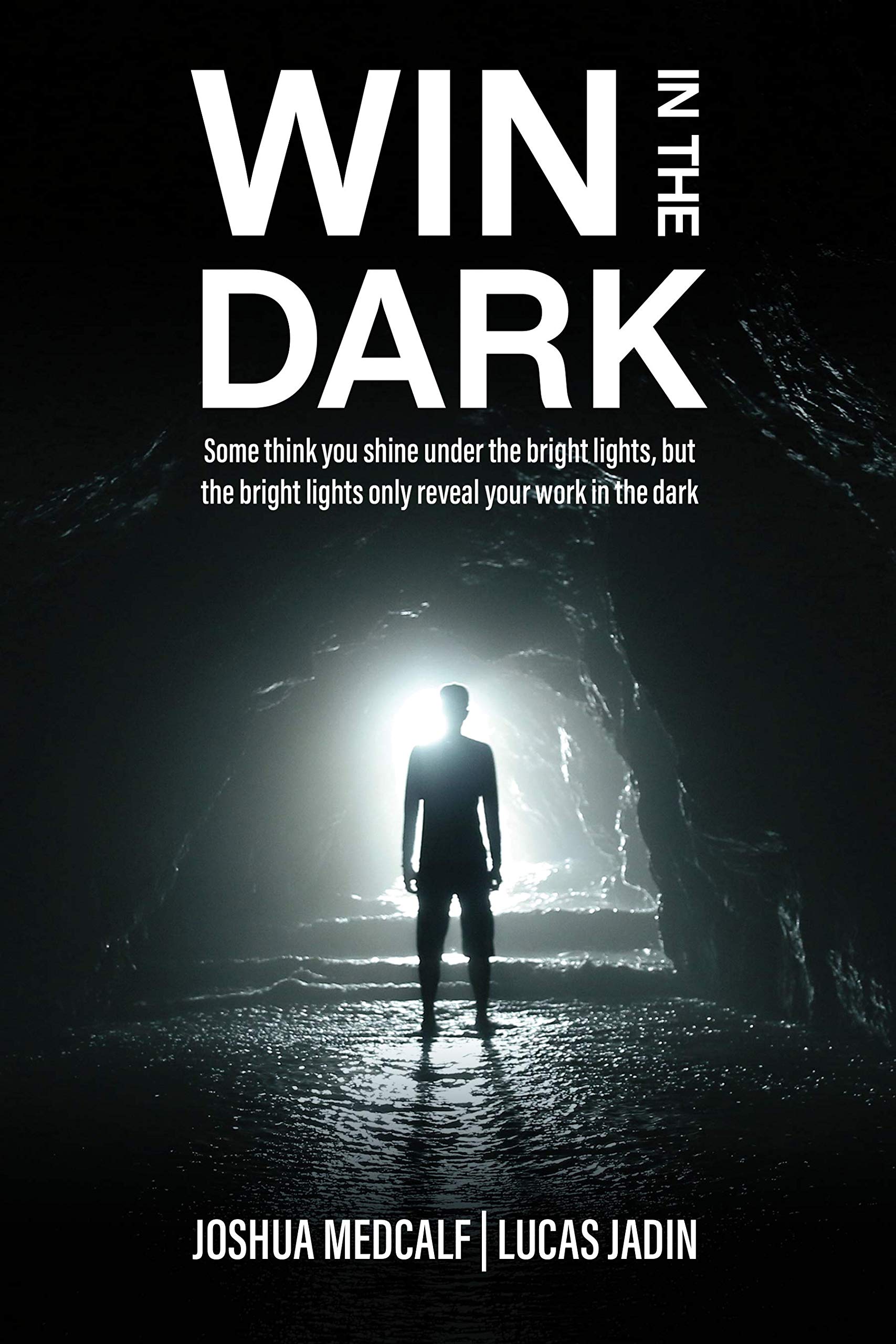Win In The Dark (Kindle Edition)