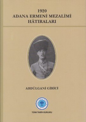 1920 Adana Ermeni Mezalimi Hatıraları (Hardcover)