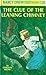 The Clue of the Leaning Chimney (Nancy Drew, #26)