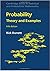 Probability (Cambridge Series in Statistical and Probabilistic Mathematics, Series Number 49)