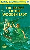 The Secret of the Wooden Lady by Carolyn Keene