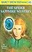 The Spider Sapphire Mystery (Nancy Drew, #45)