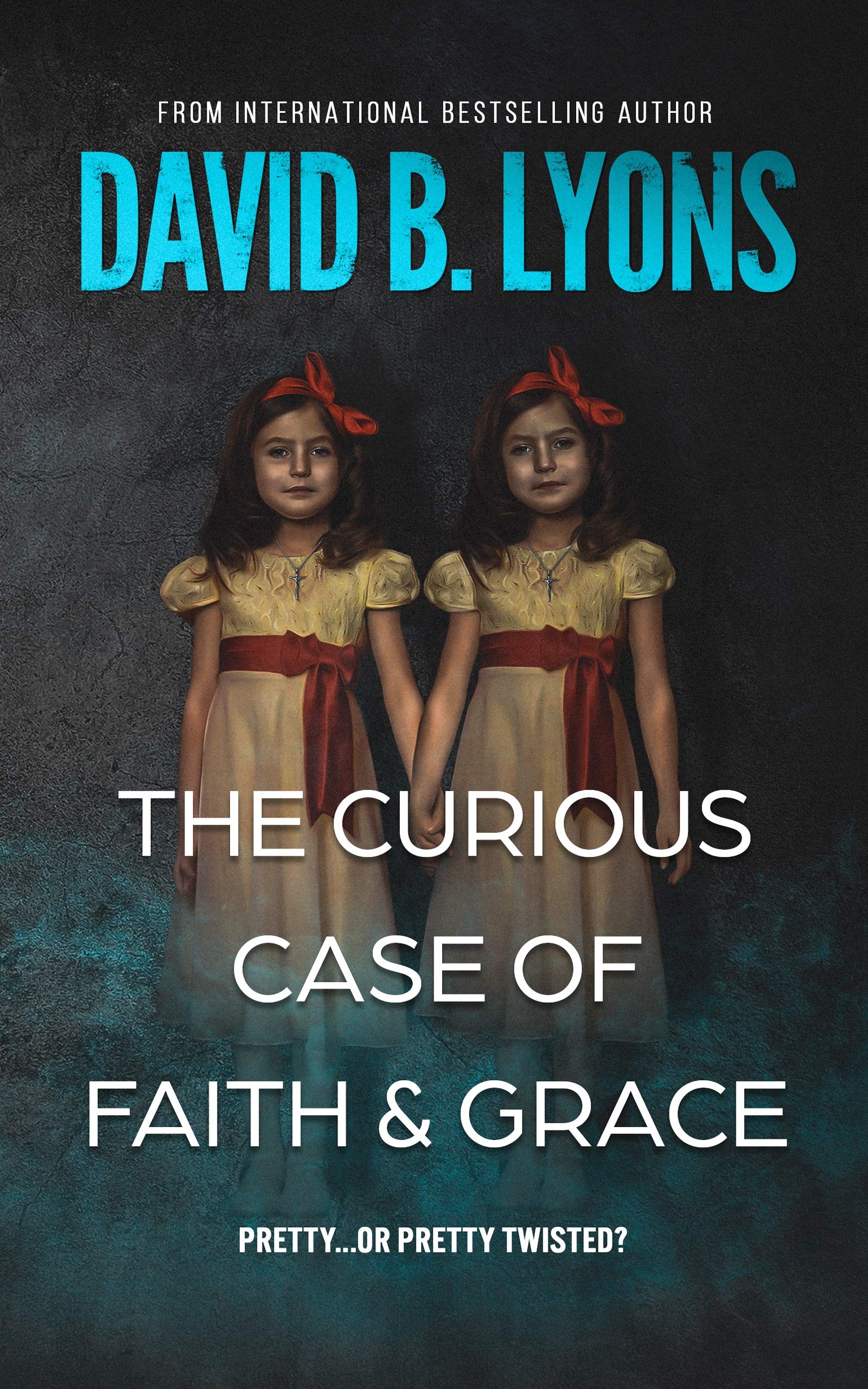 The Curious Case of Faith & Grace (The Trial Trilogy)