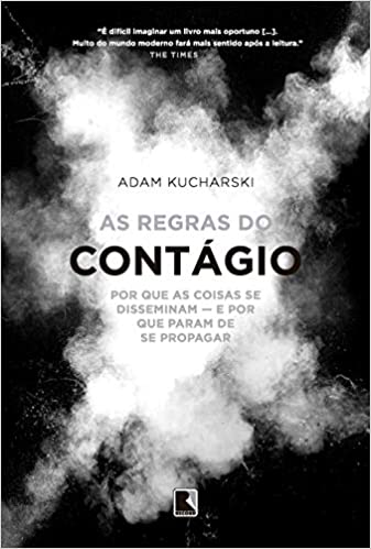 As regras do contágio: Por que as coisas se disseminam ― e por que param de se propagar