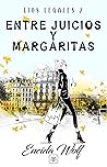 Entre juicios y margaritas by Eneida Wolf