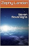 Seven Sovereigns