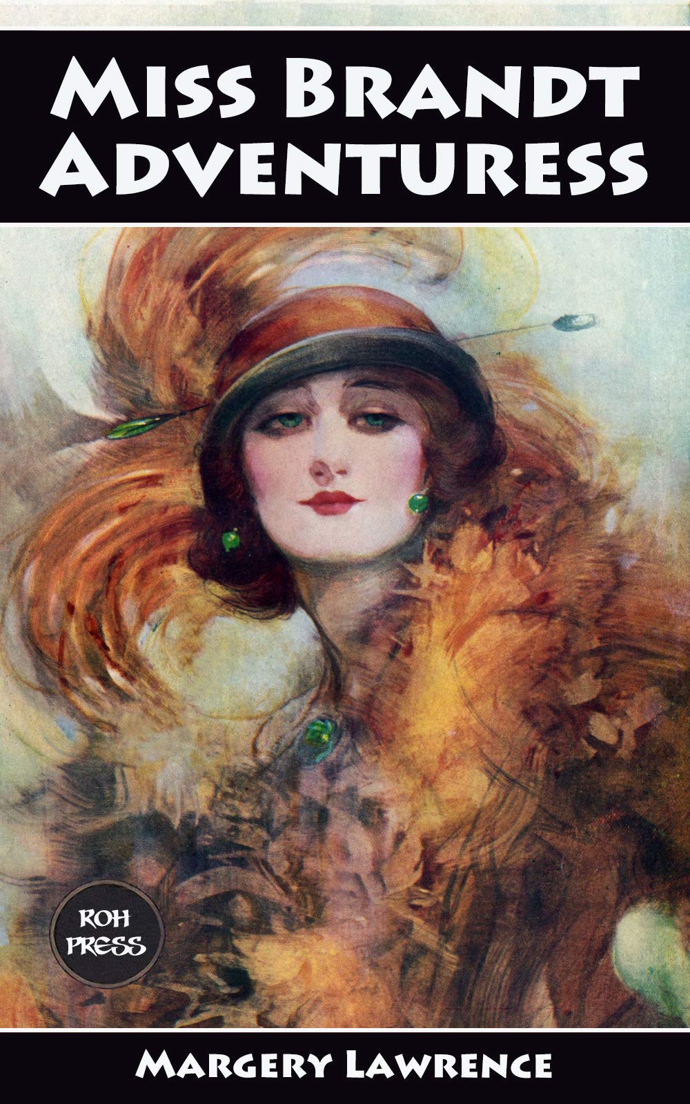 Miss Brandt: Adventuress (Great Ladies of Crime #3): England's Most Daring Jewel Thief