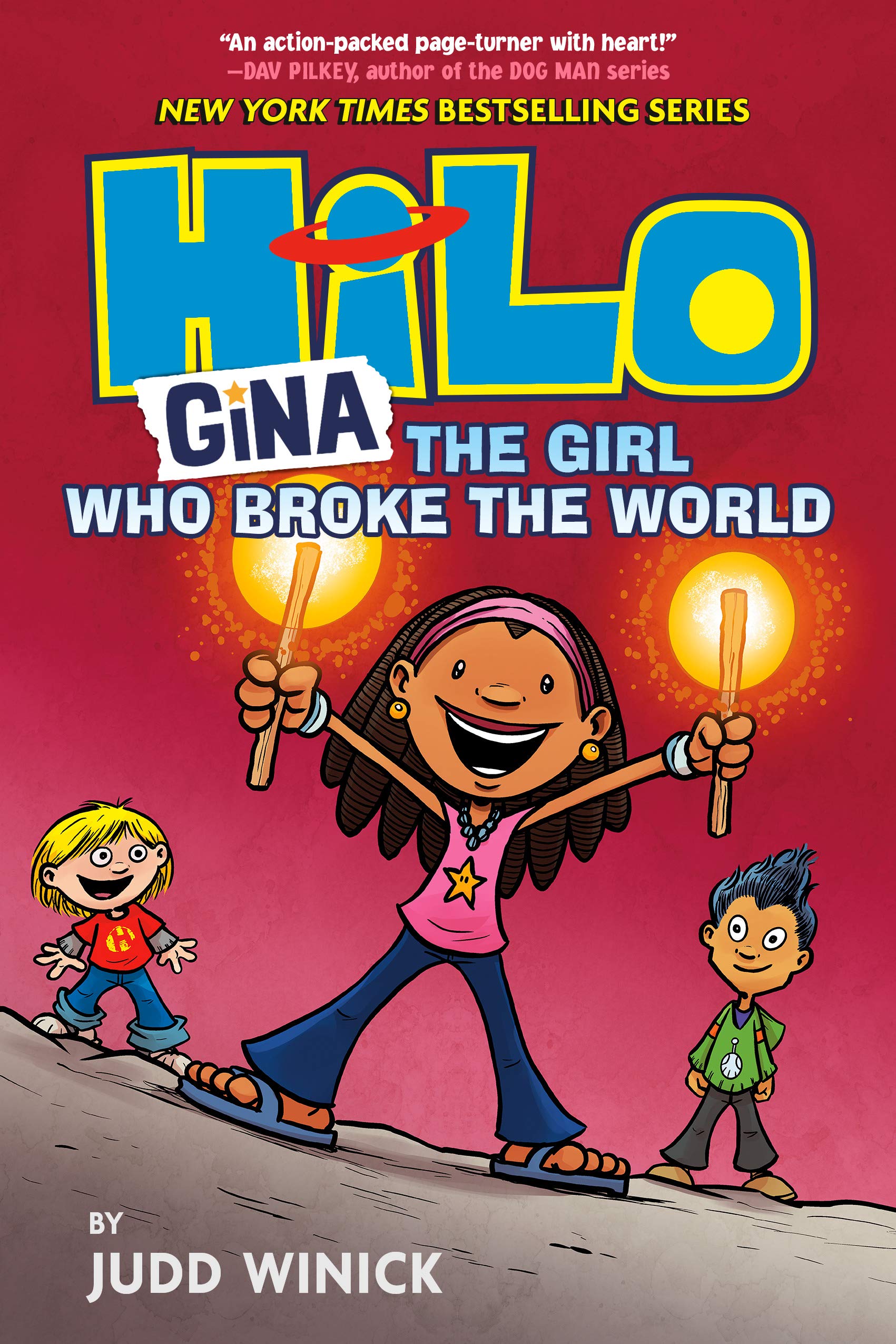 Gina: The Girl Who Broke the World (Hilo #7)
