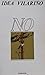 No by Idea Vilariño
