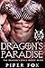 Dragon's Paradise (The Dragon's Space Order Bride #1)