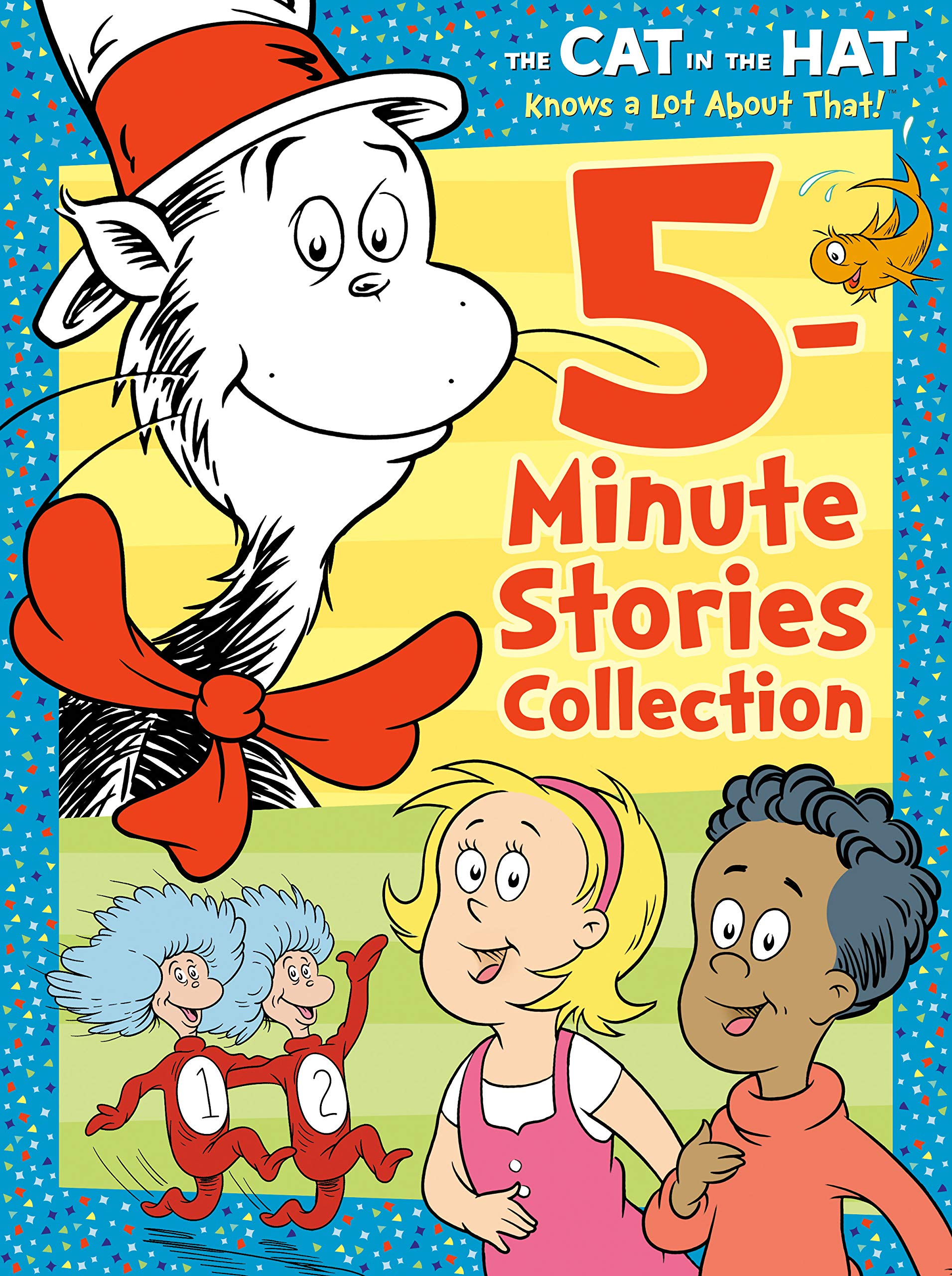 The Cat in the Hat Knows a Lot About That 5-Minute Stories Collection (Dr. Seuss/The Cat in the Hat Knows a Lot About That)