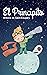 El Principito - Spanish Version by Antoine de Saint-Exupéry