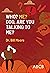 Who? Me? God, Are You Talking To Me? by Bill Moore