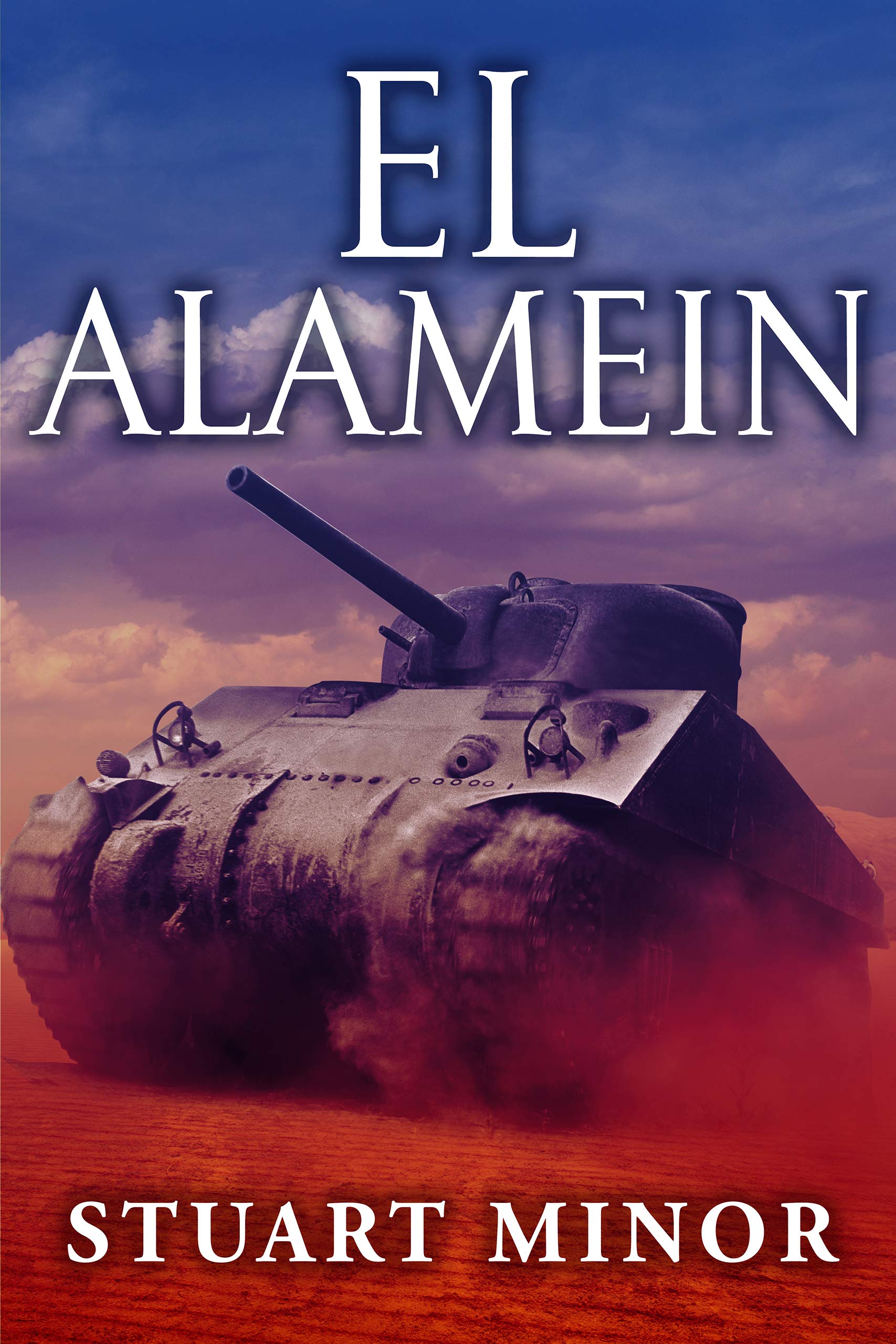 El Alamein (The Second World War Series, #6)