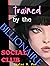 Trained by the Billionaire Social Club by Skylar Fox